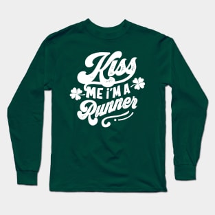 Kiss Me I'm a Runner St Patrick's Day Long Sleeve T-Shirt